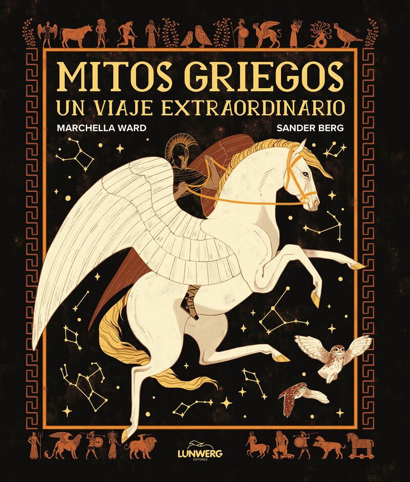 mitos griegos - un viaje extraordinario - Marchella Ward / Sander Berg