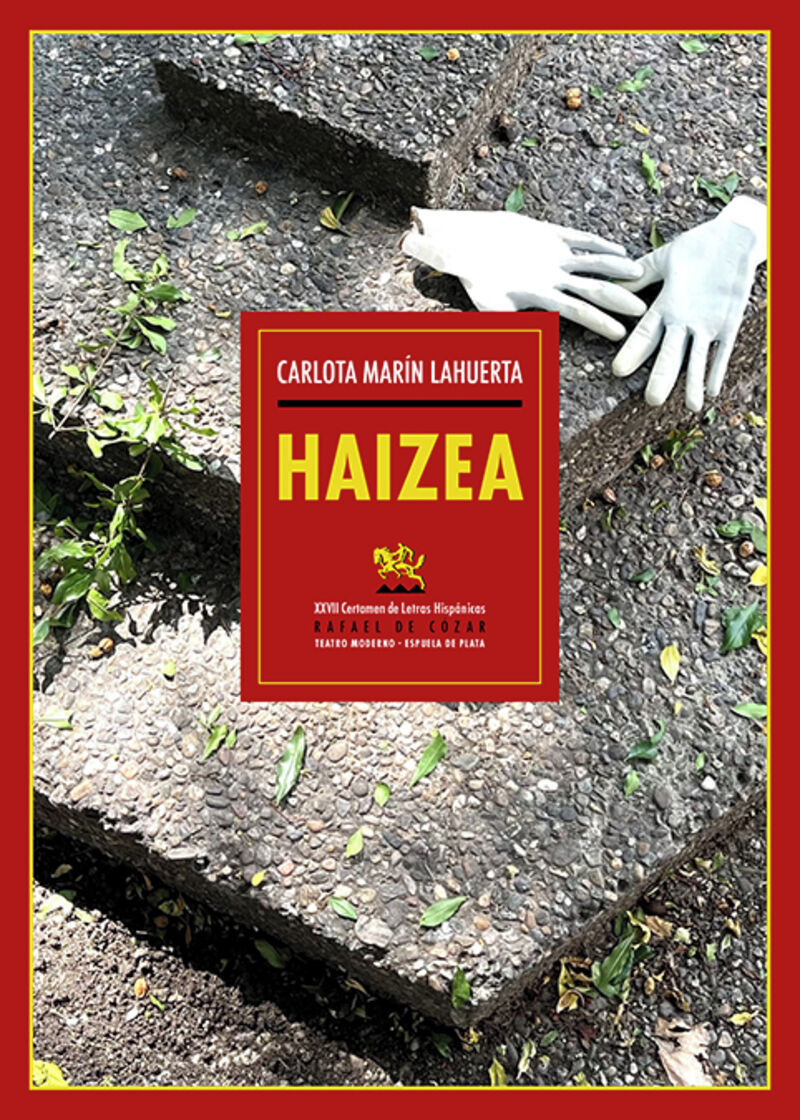 haizea (xxvii certamen de letras hispanicas rafael de cozar modalidad teatro) - Carlota Marin Lahuerta