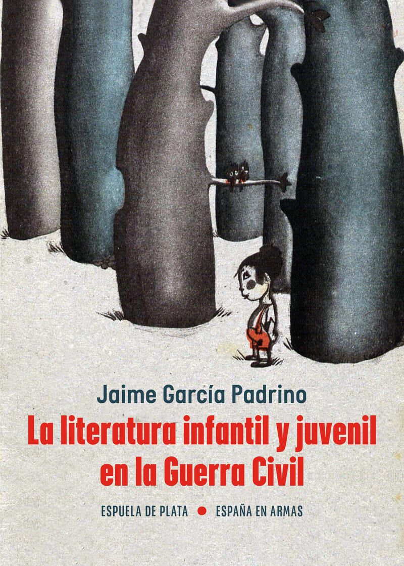la literatura infantil y juvenil en la guerra civil - Jaime Garcia Padrino