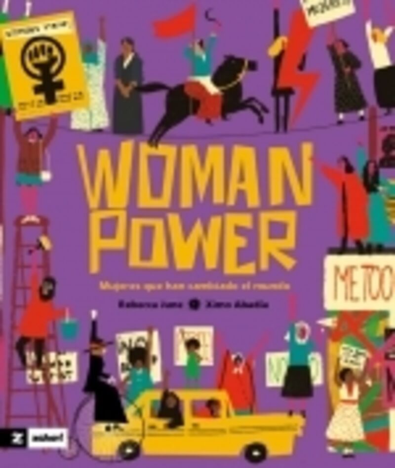 WOMAN POWER - MUJERES QUE HAN CAMBIADO EL MUNDO