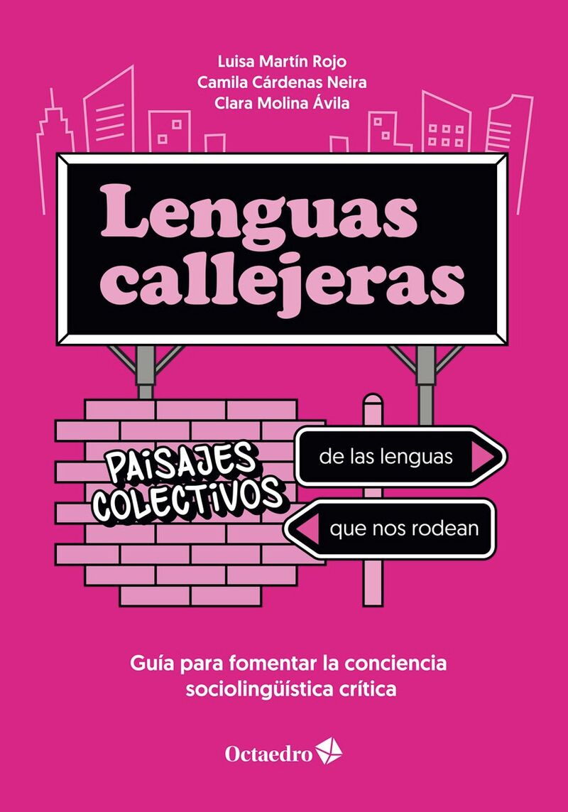 lenguas callejeras - paisajes colectivos de las lenguas que nos rodean - Luisa Martin Rojo