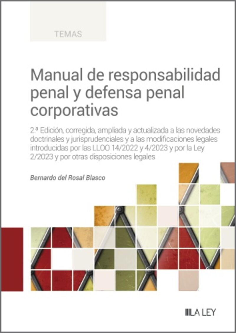 (2 ED) MANUAL DE RESPONSABILIDAD PENAL Y DEFENSA PENAL CORPORATIVAS