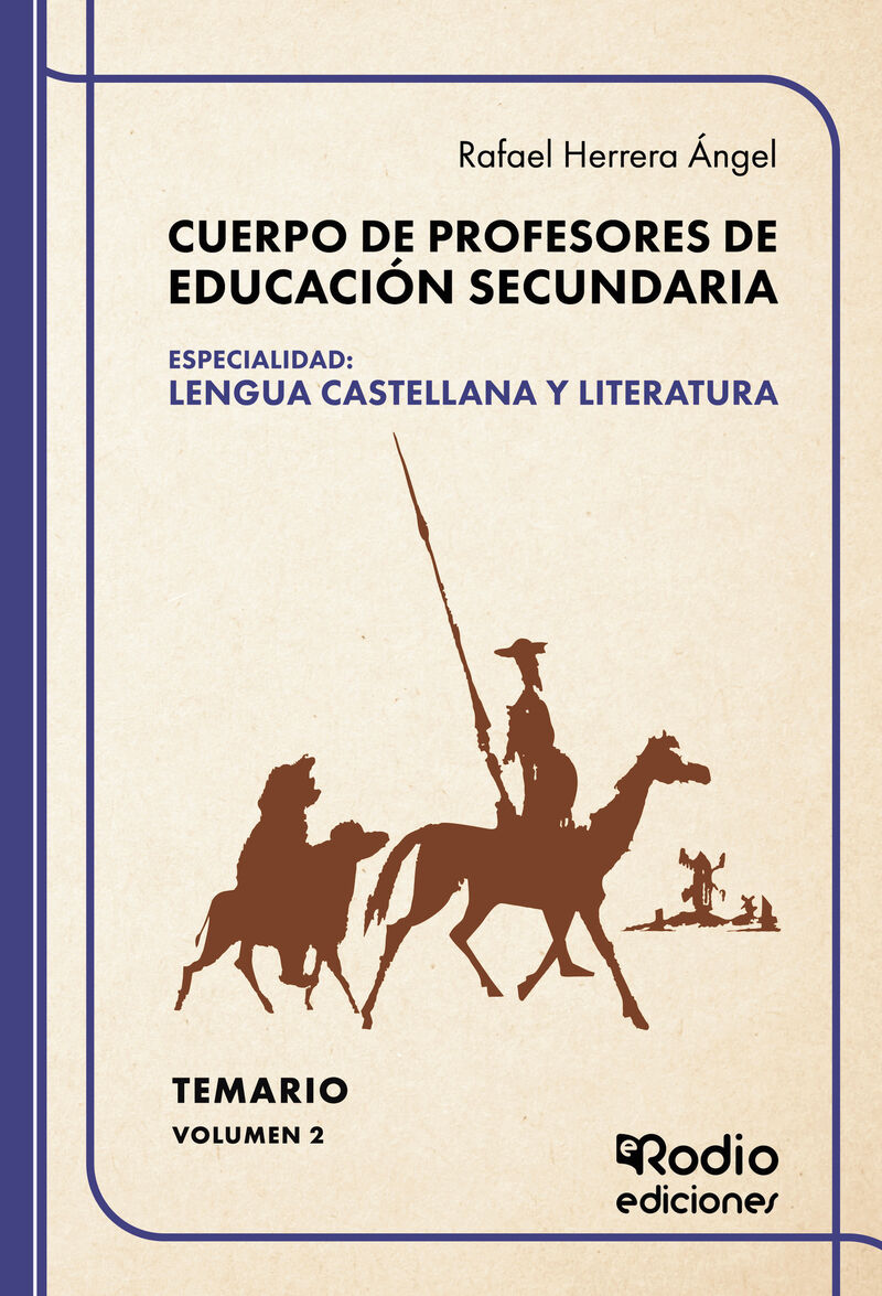 TEMARIO 2 - LENGUA CASTELLANA Y LITERATURA - CUERPO DE PROFESORES DE EDUCACION SECUNDARIA