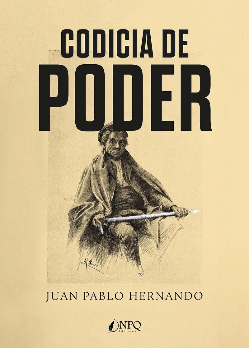 codicia de poder - Juan Pablo Hernando