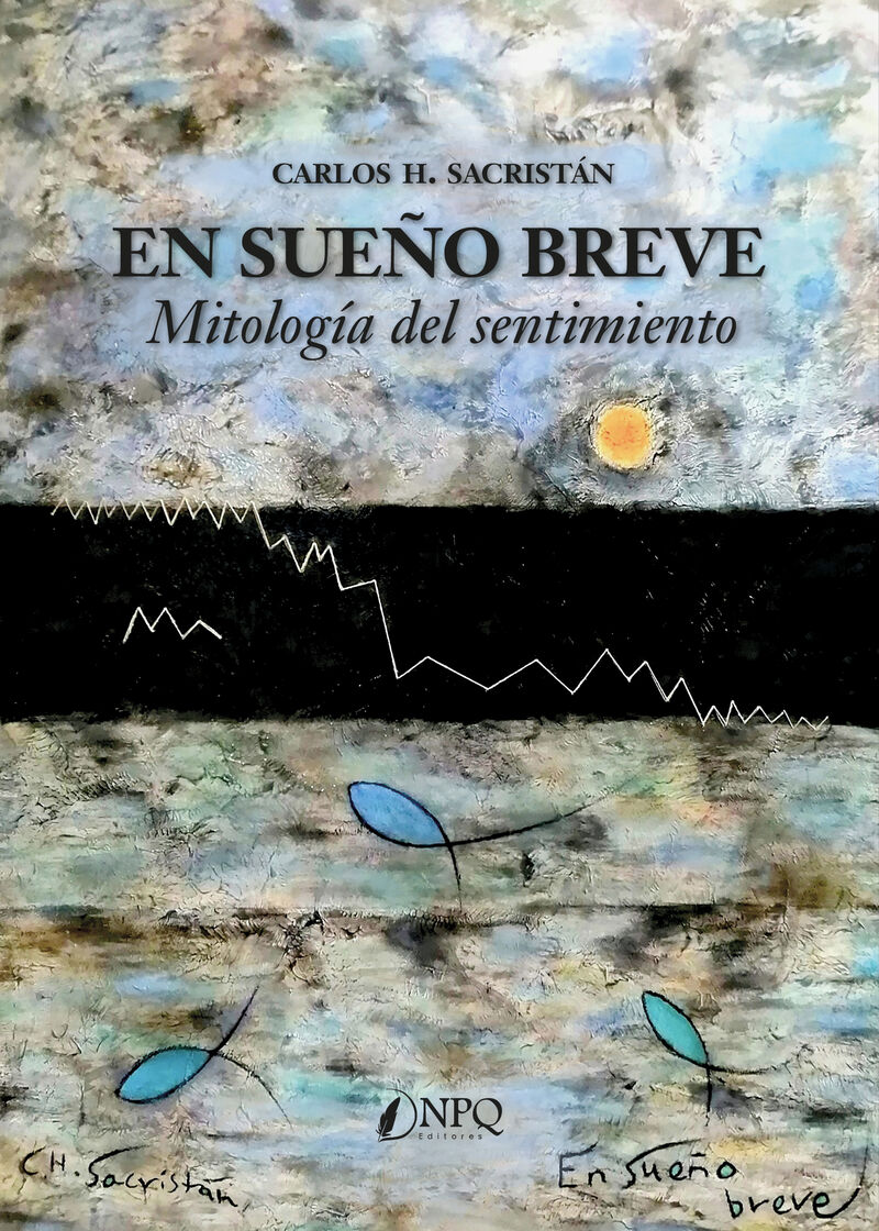 EN SUEÑO BREVE - MITOLOGIA DEL SENTIMIENTO