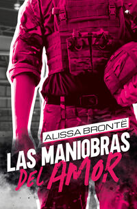 las maniobras del amor - Alissa Bronte