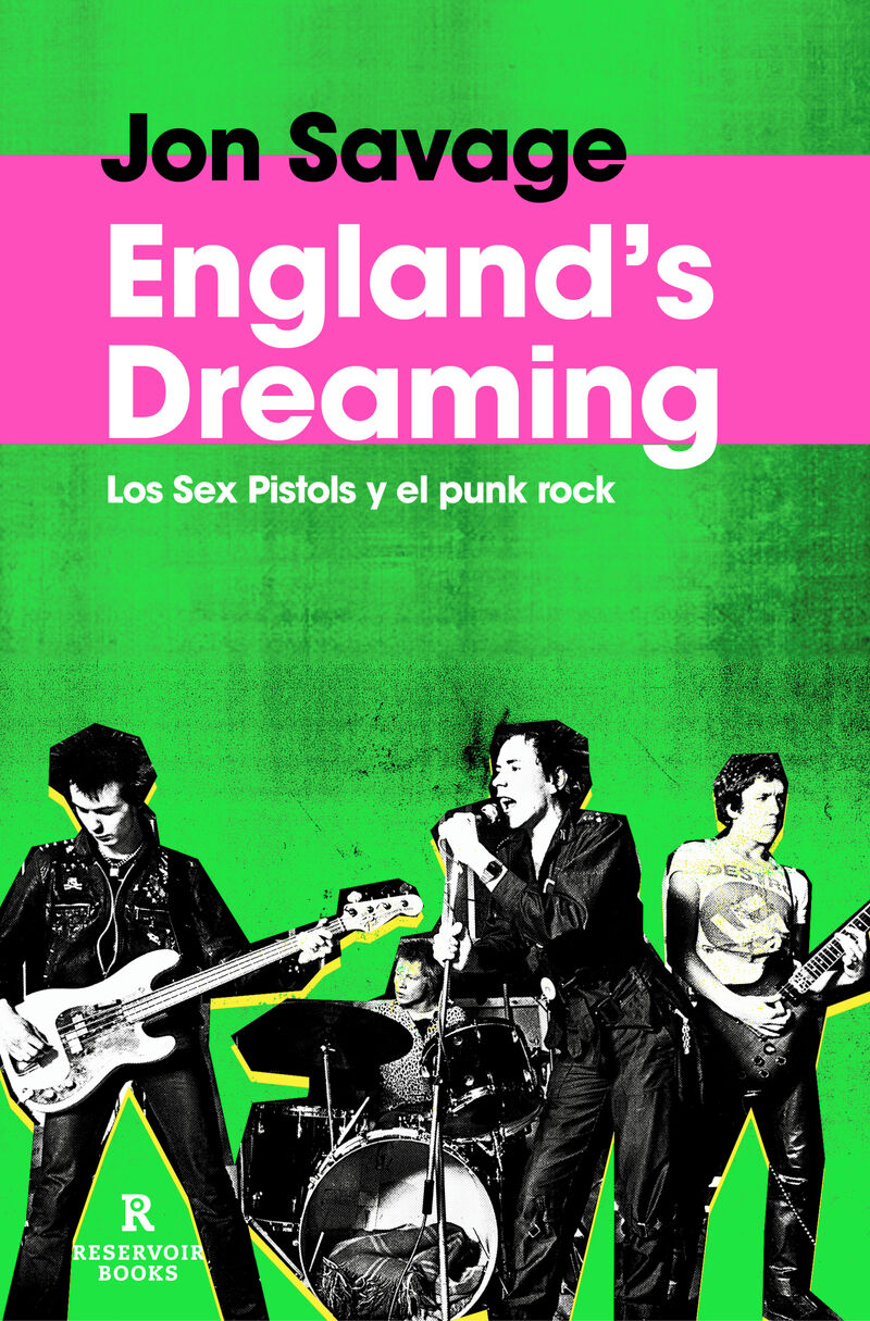 ENGLAND'S DREAMING - SEX PISTOLS Y EL PUNK ROCK