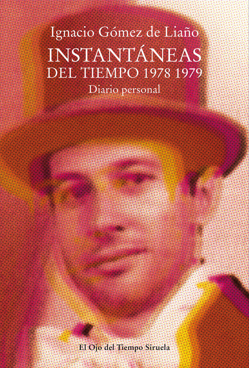 INSTANTANEAS DEL TIEMPO 1978-1979 - DIARIO PERSONAL