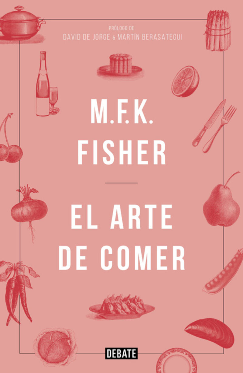el arte de comer - Mfk Fisher
