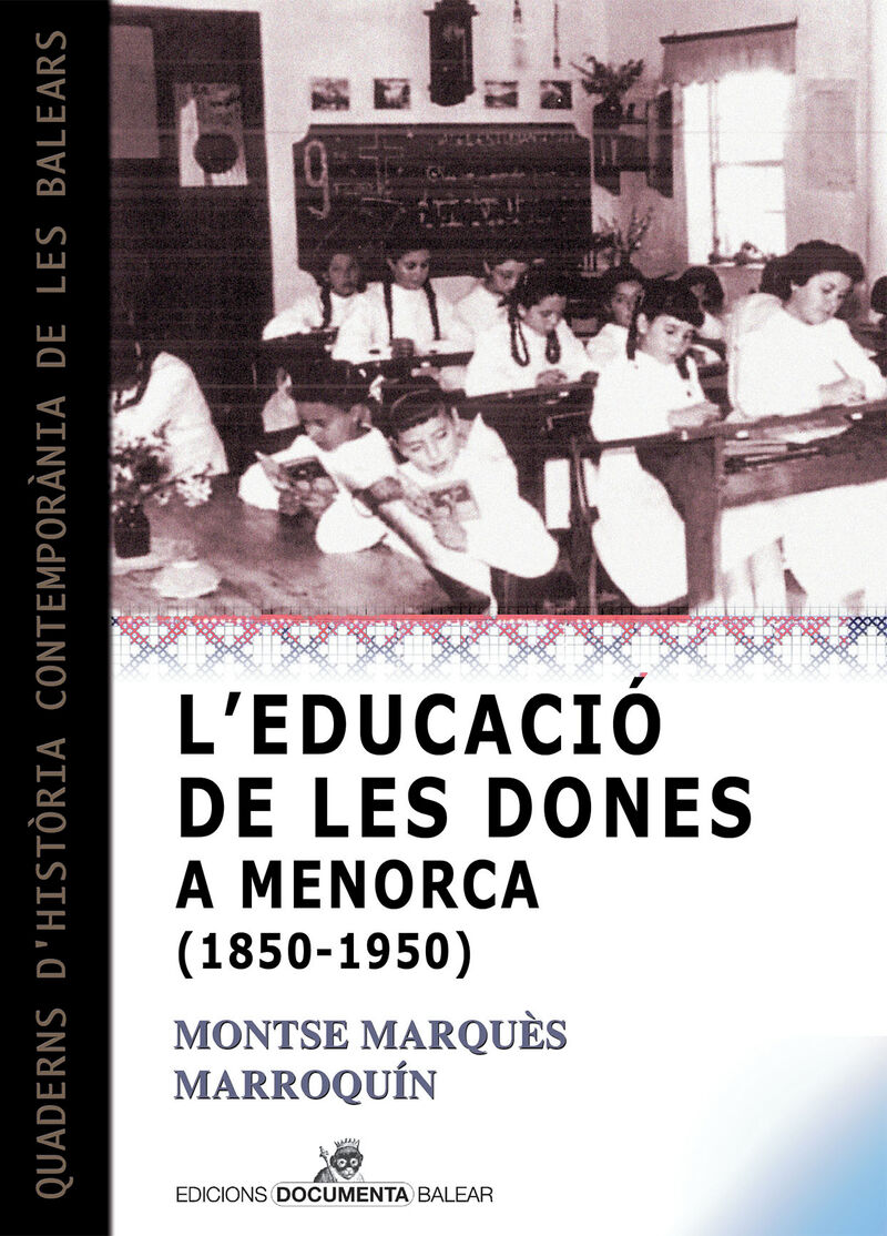 L'EDUCACIO DE LES DONES A MENORCA (1850-1950)