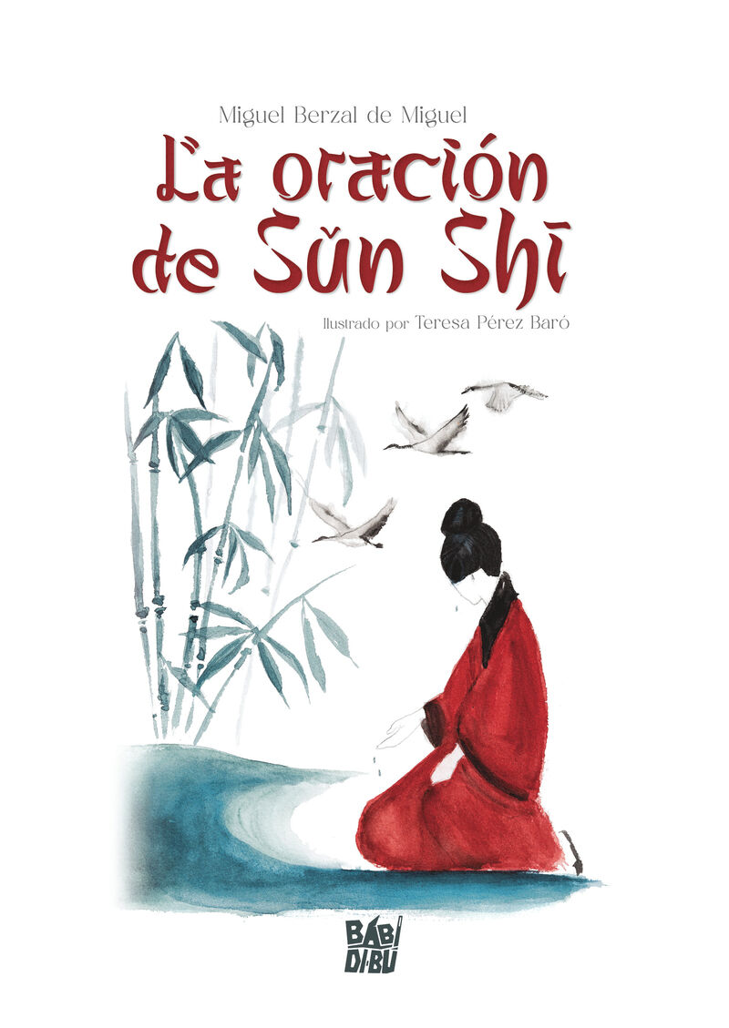 la oracion de sun shi - Miguel Berzal De Miguel / Teresa Perez Baro (il. )