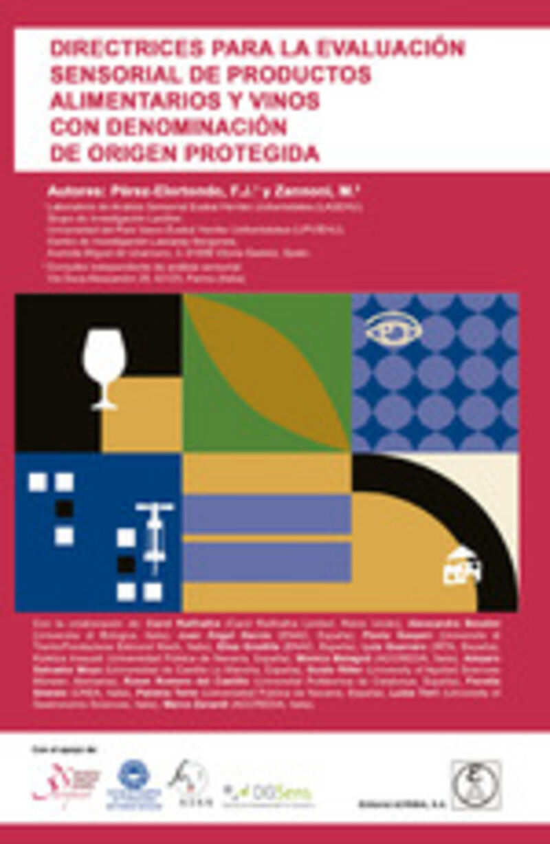 directrices para la evaluacion sensorial de productos alimentarios y vinos con denomninacion de origen protegida - F. J. Perez Elortondo / M. Zannoni