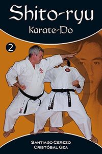 shito-ryu karate-do - primeros pasos - Santiago Cerezo Arias / Cristobal Gea Gea