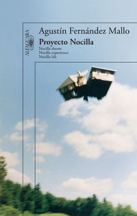 PROYECTO NOCILLA - NOCILLA DREAM / NOCILLA EXPERIENCE / NOCILLA LAB