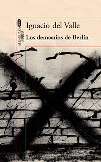 demonios de berlin, los - arturo andrade 3 - Ignacio Del Valle
