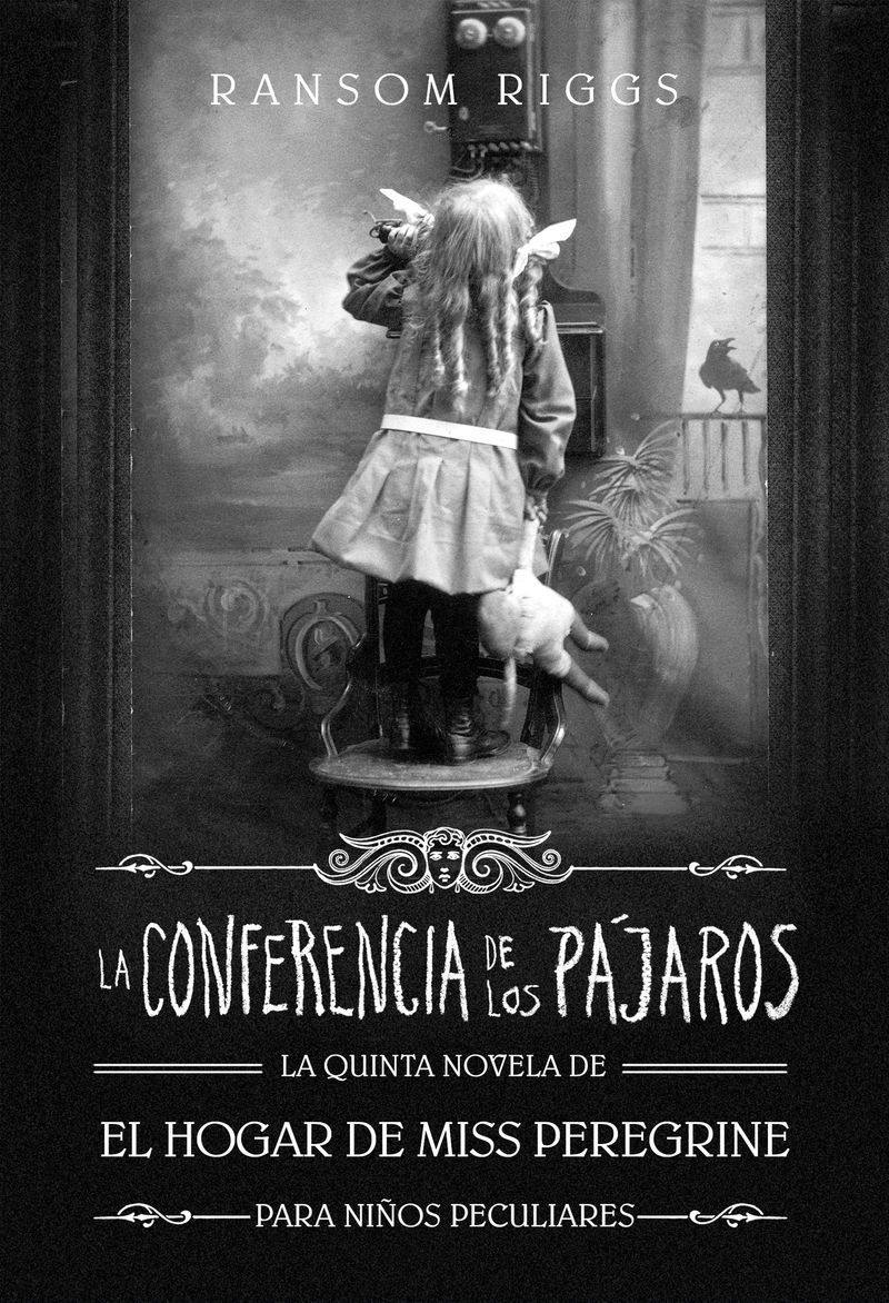 la conferencia de los pajaros - Ransom Riggs