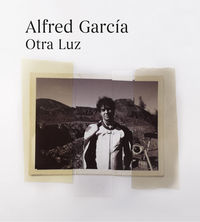 otra luz - Alfred Garcia