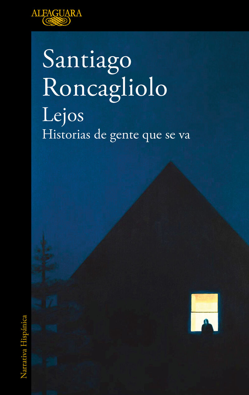 lejos - Santiago Roncagliolo