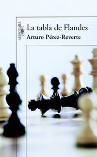 La tabla de flandes - Arturo Perez-Reverte