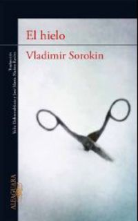 el hielo - Vladimir Sorokin