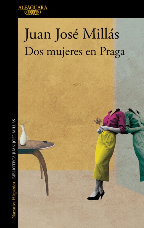 dos mujeres en praga - Juan Jose Millas