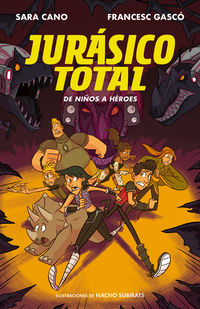 JURASICO TOTAL 3 - DE NIÑOS A HEROES