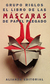 El libro de las mascaras de papel plegado - Aa. Vv.