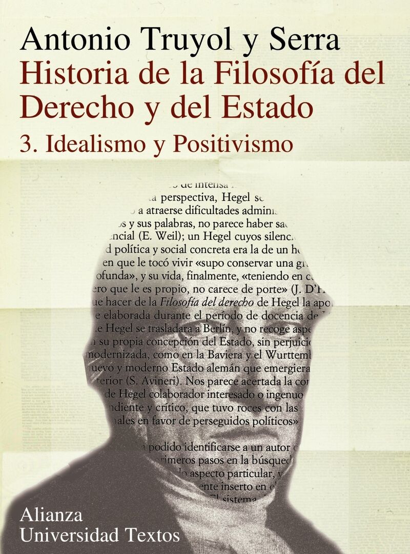 historia de la filosofia del derecho y del estado iii - idealismo y positivismo - Antonio Truyol Serra