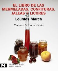 Confituras, Jaleas Y Licores, El libro de las mermeladas - Lourdes March Ferrer