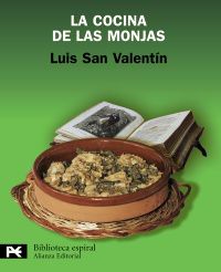 La cocina de las monjas - Luis San Valentin