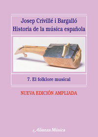 HISTORIA DE LA MUSICA ESPAÑOLA 7 - FOLKLORE MUSICAL