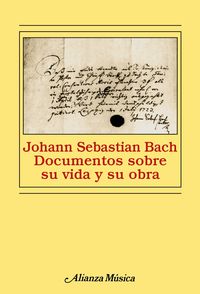 johann sebastian bach - documentos sobre su vida y su obra - Hans-Joachim Schulze