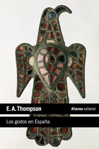 los godos en españa - E. A. Thompson