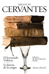 El / Fuerza De La Sangre, La licenciado vidriera - Miguel De Cervantes