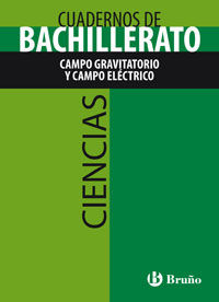 BACH - CIENCIAS CUAD. - CAMPO GRAVITATORIO Y CAMPO ELECTRICO