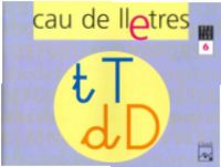 5 ANYS - CAU DE LLETRES 6 (T, D) - BESTIOLES