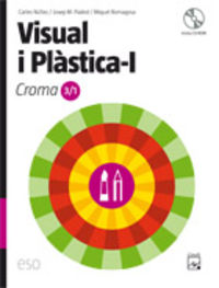ESO 1 - VISUAL I PLASTICA I - CROMA 3 / 1 (CAT, BAL)
