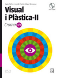 ESO 3 - VISUAL I PLASTICA II - CROMA 3 / 1 (CAT, BAL)