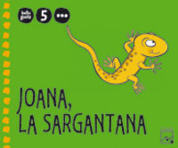 5 ANYS - JOANA LA SARGANTANA TRIM 3 CARPETA - BELLUGUETS (BAL, CAT, C. VAL)