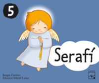5 ANYS - RELIGIO - SERAFI CARPETA (BAL, CAT, C. VAL)