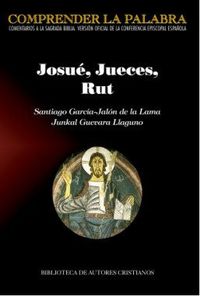 josue, jueces, rut - M. Junkal Guevara Llaguno / Santiago Garcia-Jalon De La Lama