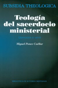 TEOLOGIA DEL SACERDOCIO MINISTERIAL - LLAMADOS A SERVIR