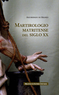 martirologio matritense del siglo xx - Aa. Vv.