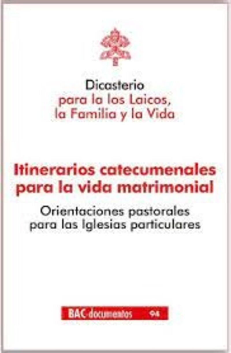 ITINERARIOS CATECUMENALES PARA LA VIDA MATRIMONIAL