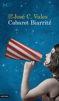 cabaret biarritz (2015 premio nadal) - Jose C. Vales