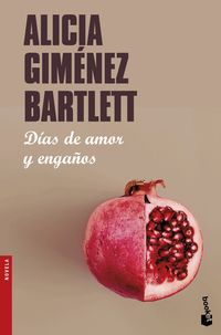 dias de amor y engaños - Alicia Gimenez Bartlett