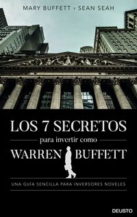 7 secretos para invertir como warren buffett, los - una guia sencilla para inversores noveles