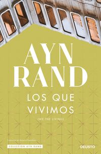 los que vivimos - Ayn Rand