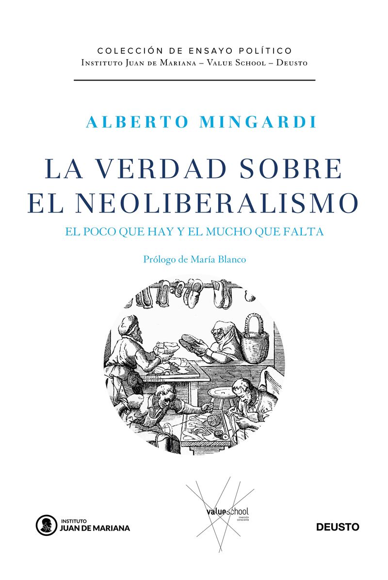 la verdad sobre el neoliberalismo - el poco que hay y el mucho que falta - Alberto Mingardi