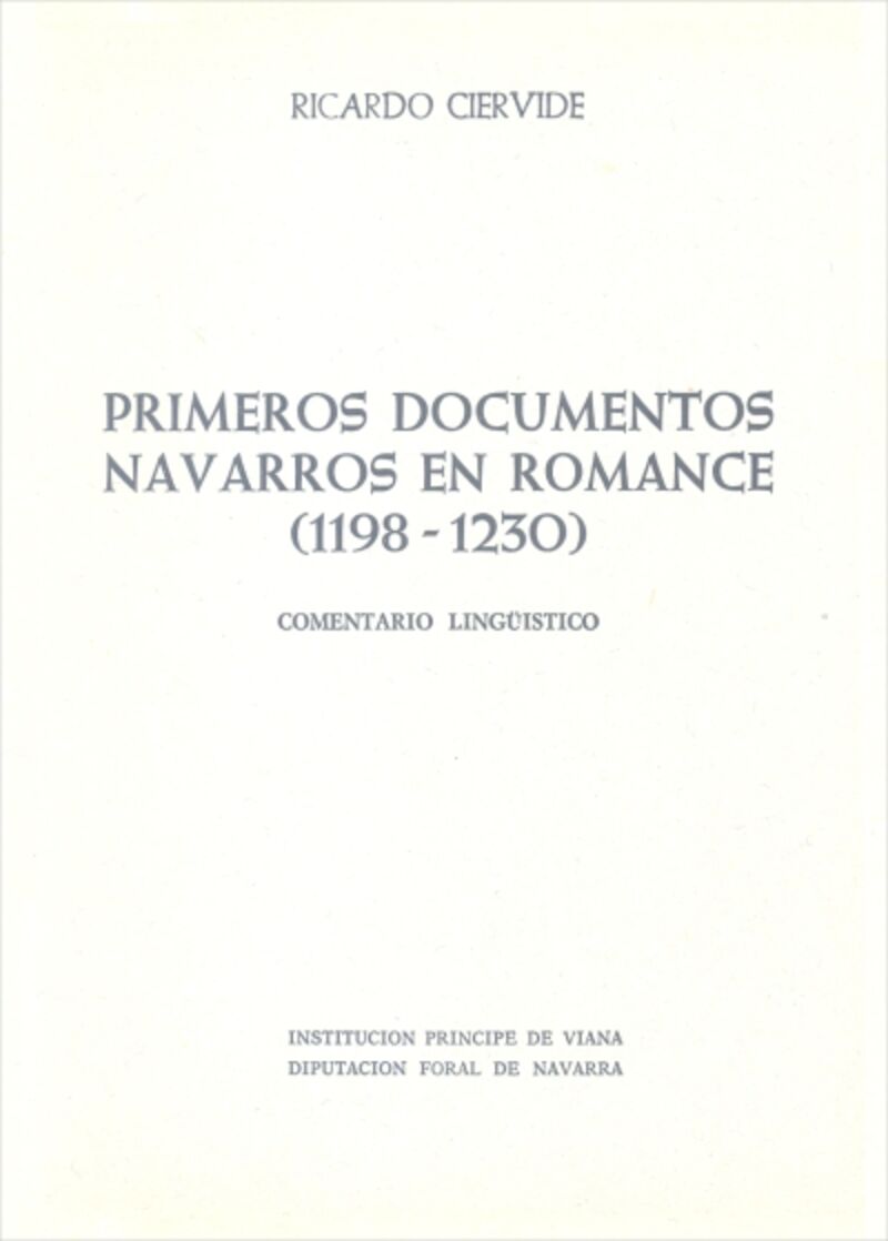 PRIMEROS DOCUMENTOS NAVARROS EN ROMANCE (1198-1230) - COMENTARIO LINGUISTICO
